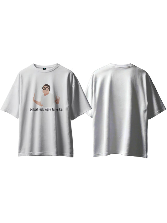 SXV 'bilkul risk nahi lene ka’ Printed Cool Aesthetic Oversized Baggy T-shirt