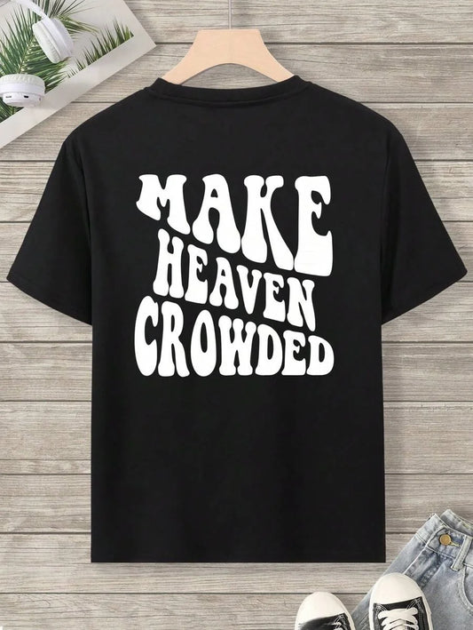 Make heaven crowded