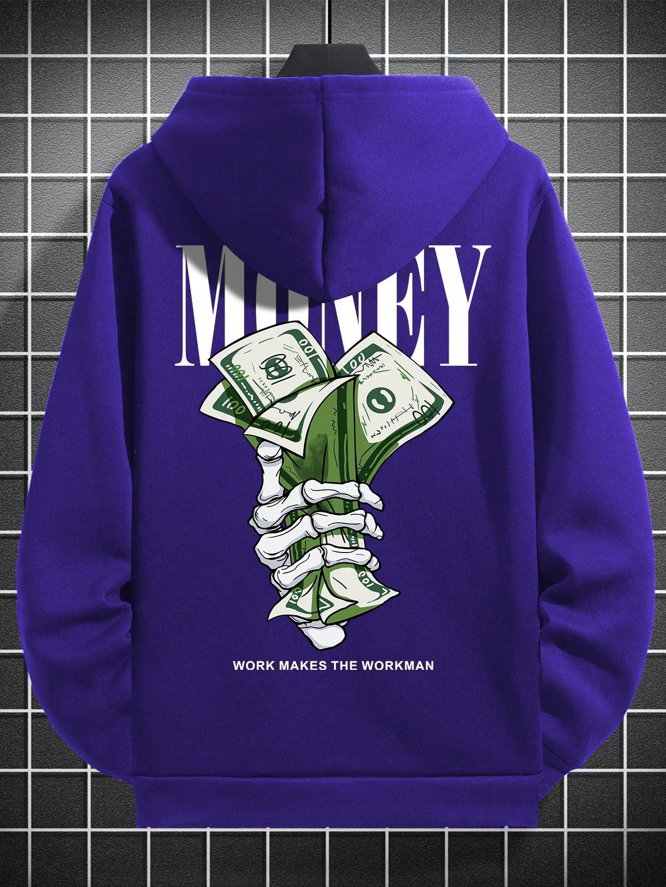 MONEY work makes the workman