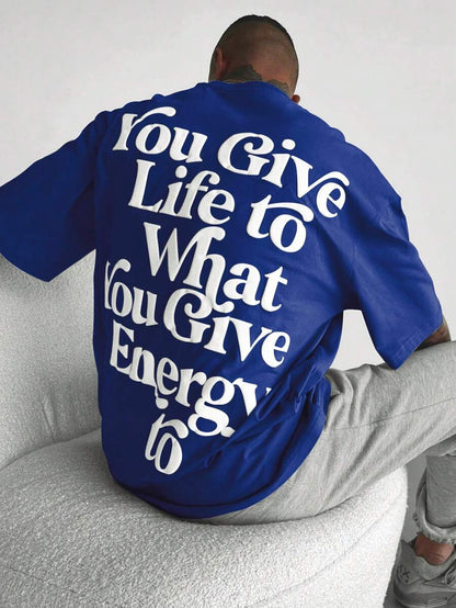 SXV  'YOU GIVE LIFE TO WHAT’ Printed Cool Aesthetic Oversized Baggy T-shirt