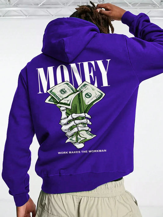 MONEY work makes the workman