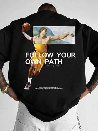 Follow your own path