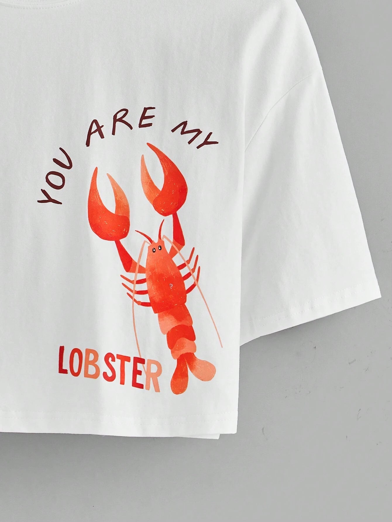 SXV Graphic Drop Shoulder Crop Tee YOU ARE MY LOBSTER