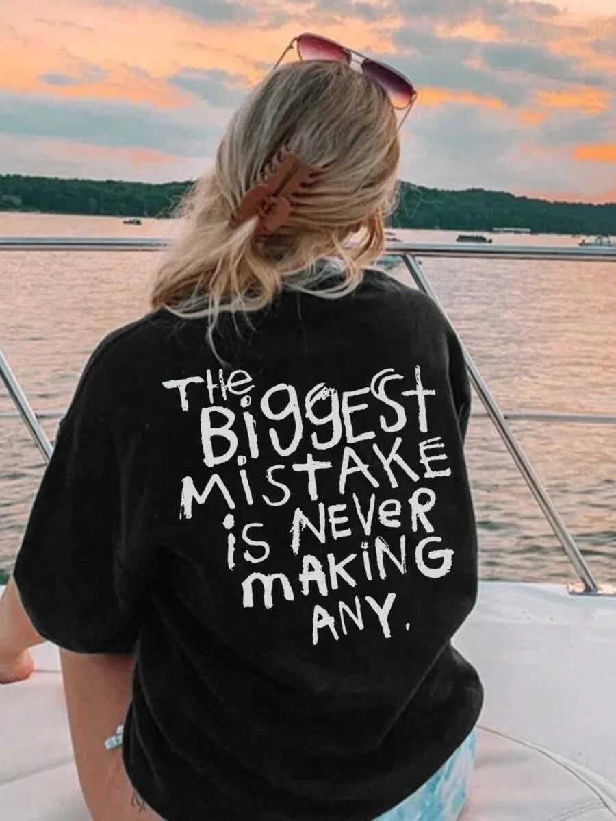 the biggest mistake is never making any