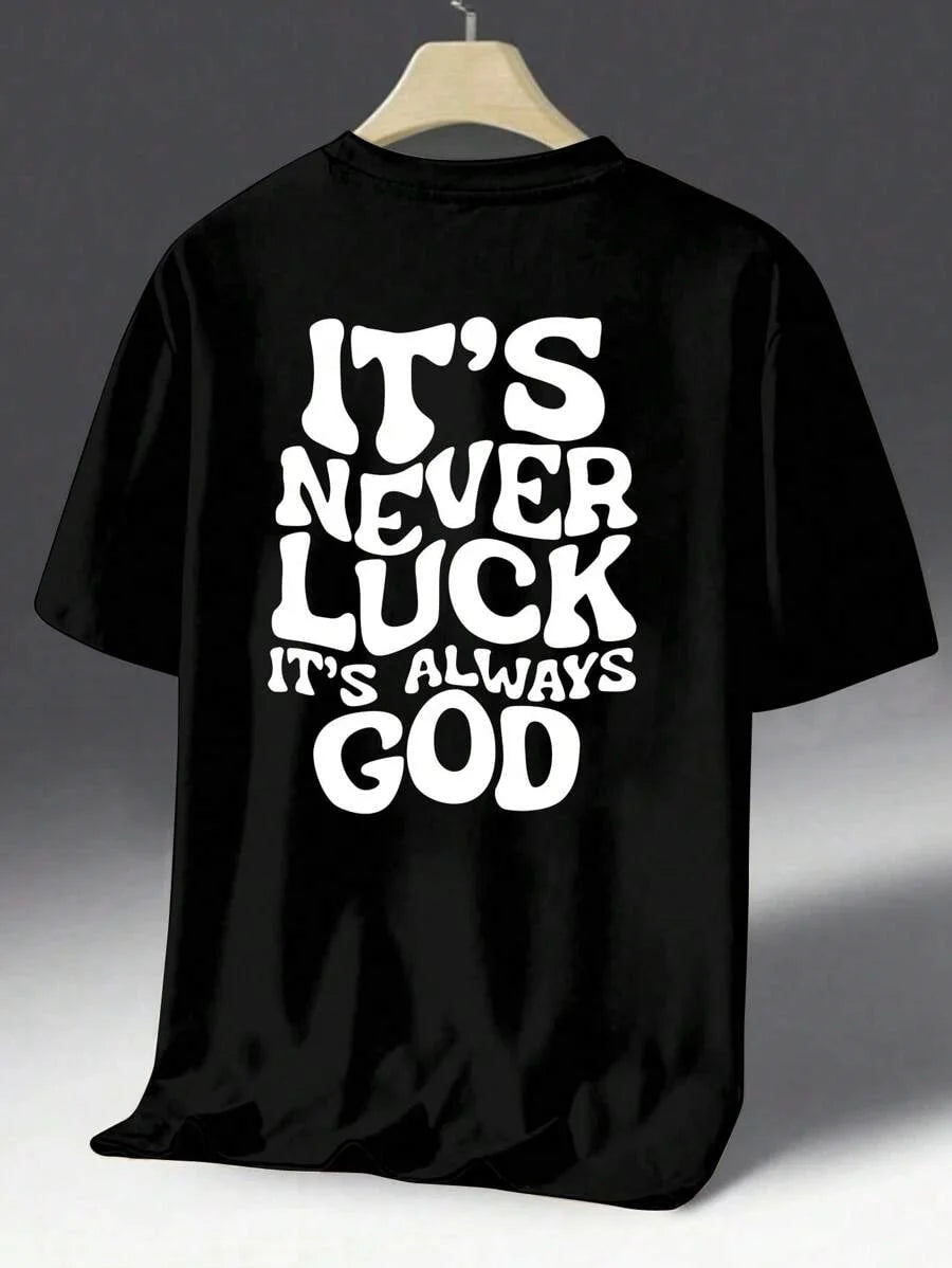 SXV  'Its never luck its always god’ Printed Cool Aesthetic Oversized Baggy T-shirt