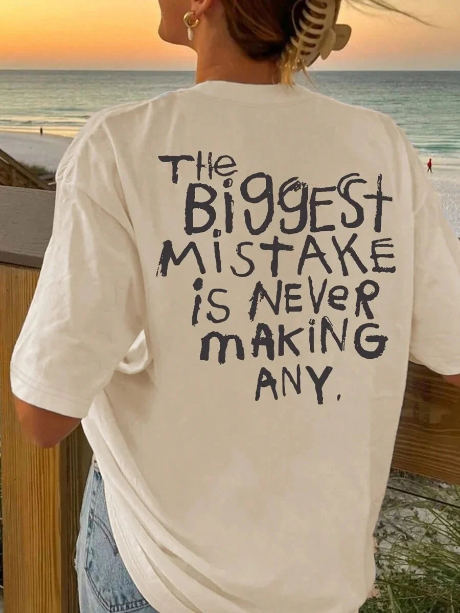 the biggest mistake is never making any