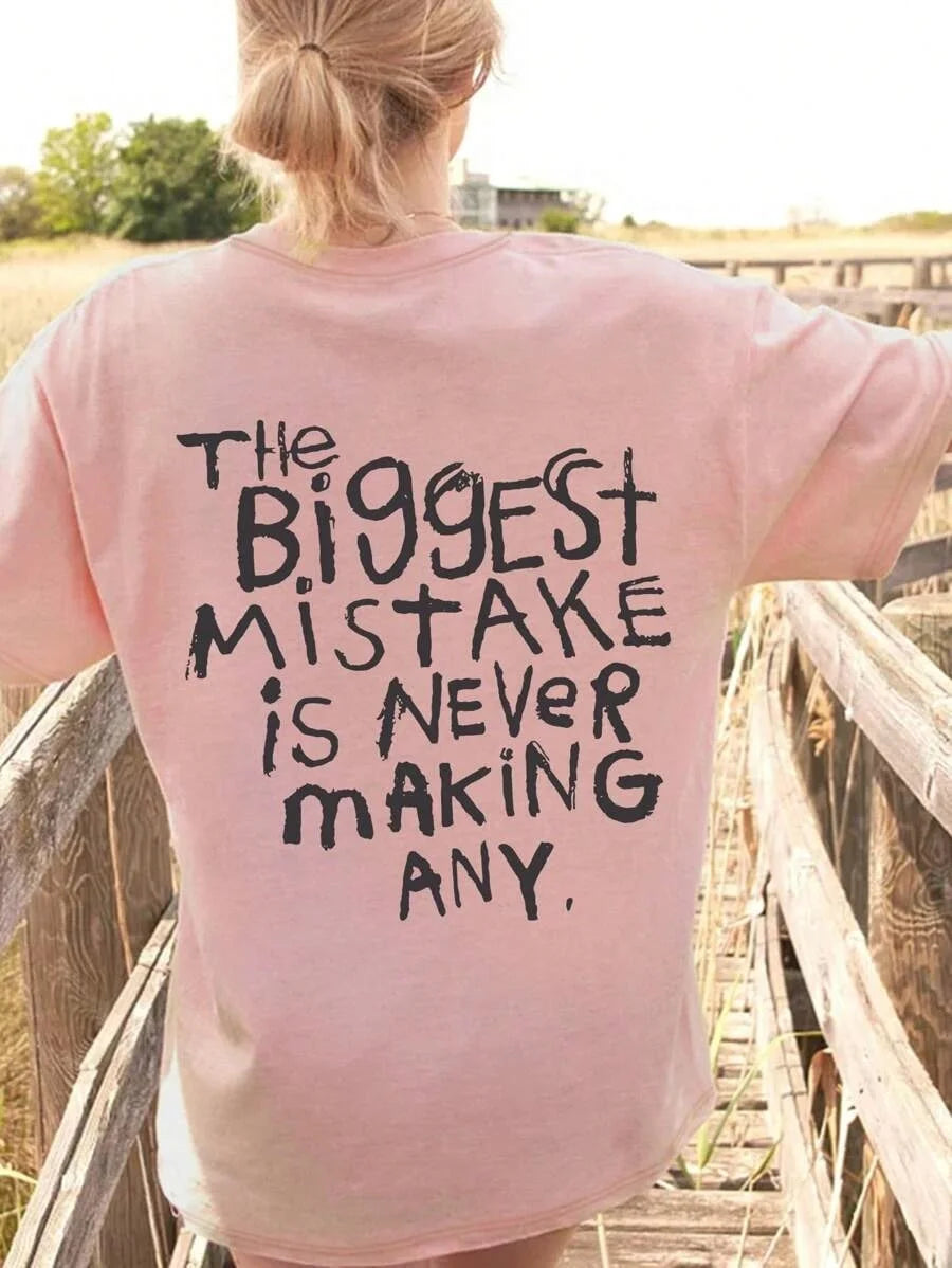 the biggest mistake is never making any