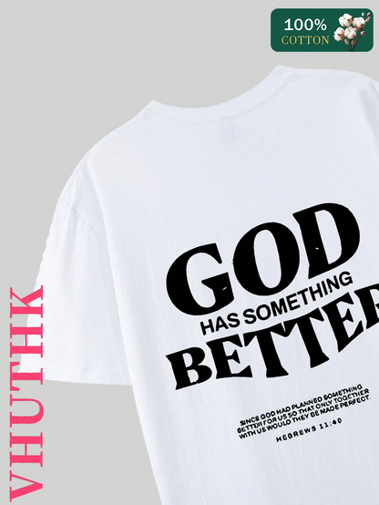SXV Pure Cotton T-Shirt) Men's Summer Round Neck Short Sleeved Casual Pure Cotton Print GOD HAS SOMETHING BETTER