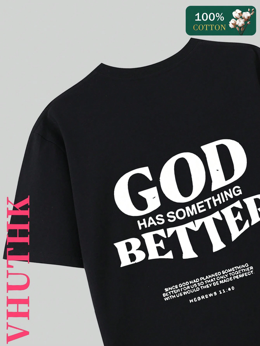 SXV Pure Cotton T-Shirt) Men's Summer Round Neck Short Sleeved Casual Pure Cotton Print GOD HAS SOMETHING BETTER