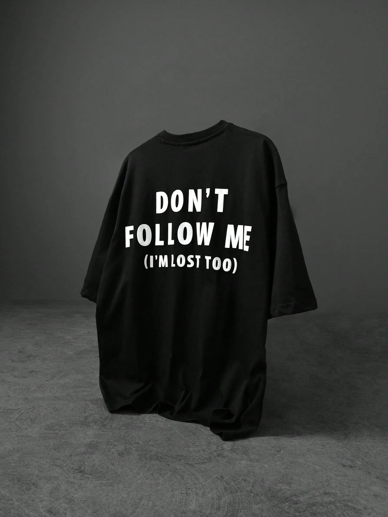 dont follow me i am lost too