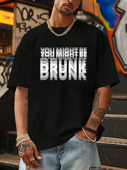 you might be drunk