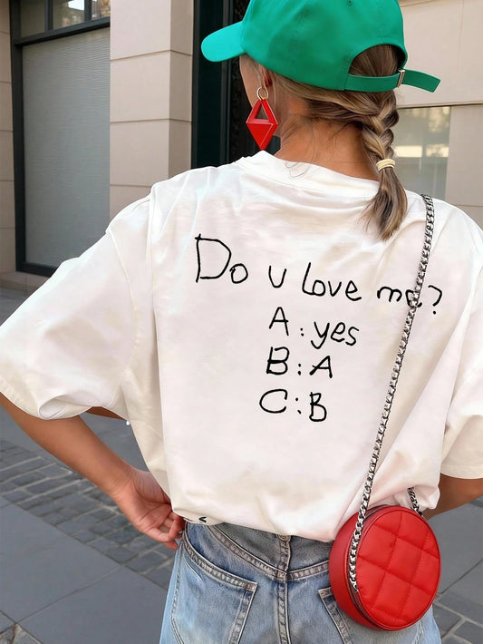 SXV DO YOU LOVE MELadies' Spring And Summer New Letter Daily Casual Round Neck Short Sleeved T-Shirt