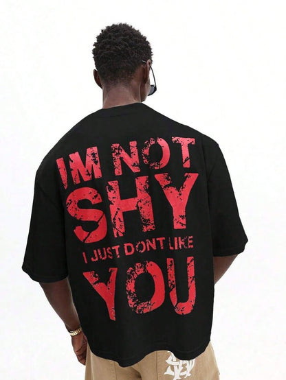 SXV 'IM NOT SHY’ Printed Cool Aesthetic Oversized Baggy T-shirt