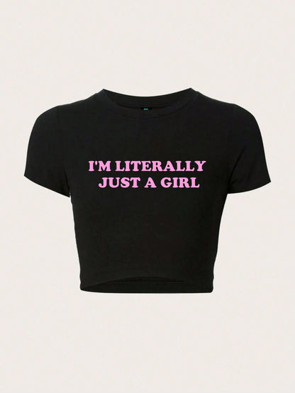 SXV Women I'm Literally Just A Girl Crop Top With Slogan Print And Slim Fit I'M LITERALLY JUST A GIRL