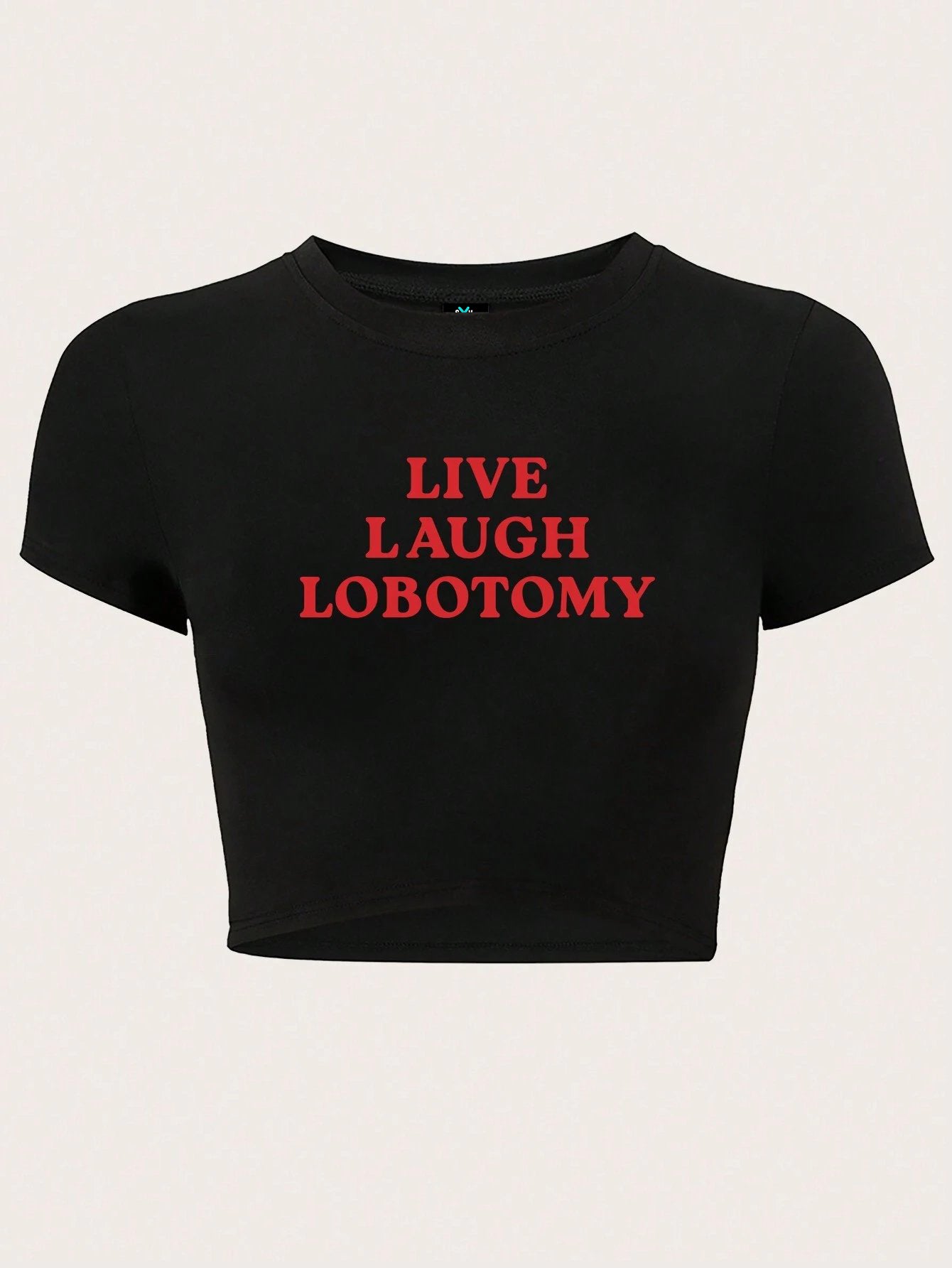 SXV Summer Leisure Logo Printed Slim Fit Cropped T-Shirt LIVE LAUGH LOBOTOMY