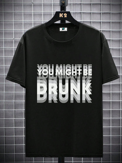 SXV  'you might be drunk’ Printed Cool Aesthetic Oversized Baggy T-shirt
