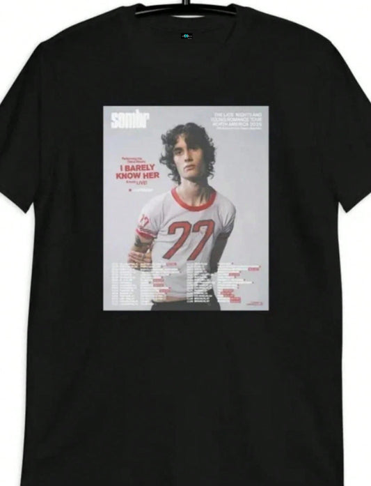 SXV Sombr I Barely Know Her T-Shirt Limited Edition Inspired Music Tee