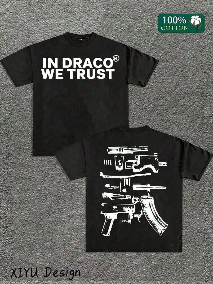 SXV A High-Quality Men's Street T-Shirt, Which We Trust In Draco, Is Printed On Both Sides