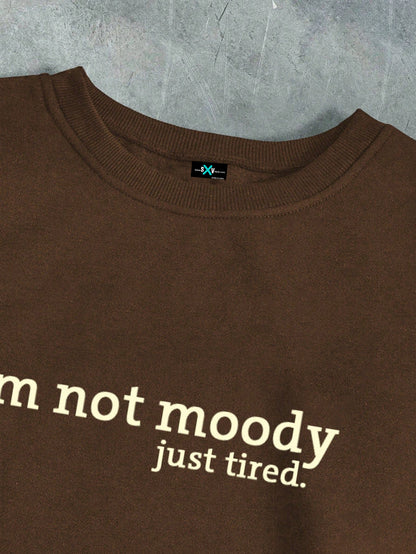 SXV i am not moody Fashionable Street Style unisex  Loose Fit Letter Print Crew Neck Long Sleeve Sweatshirt