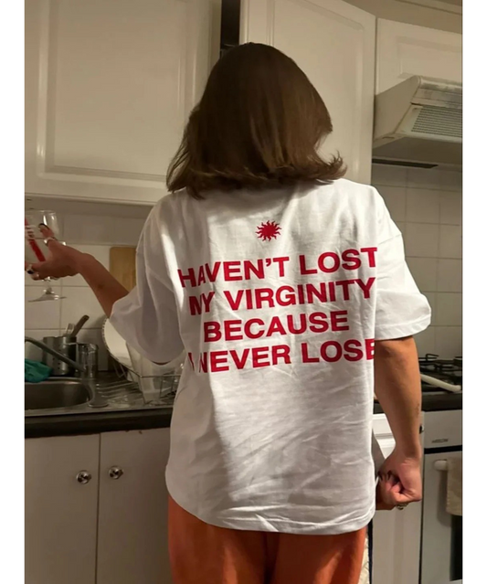 SXV  'Haven't lost ny virginity’ Printed Cool Aesthetic Oversized Baggy T-shirt