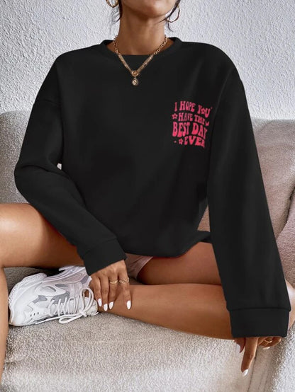 SXV  'I Hope U Have The Best Day Ever’ Printed Cool Aesthetic Drop Shoulder Oversized Sweatshirt