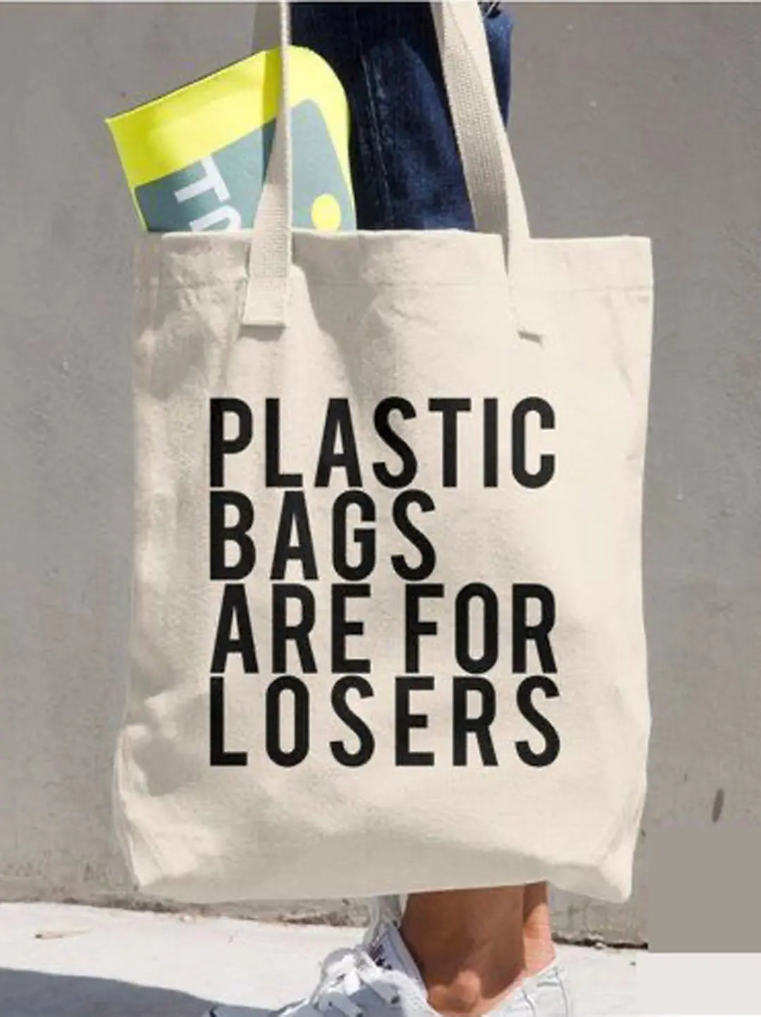 Plastic bags are for losers