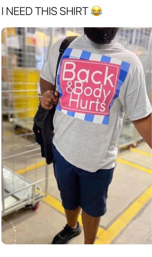 Back and body hurts T-shirt