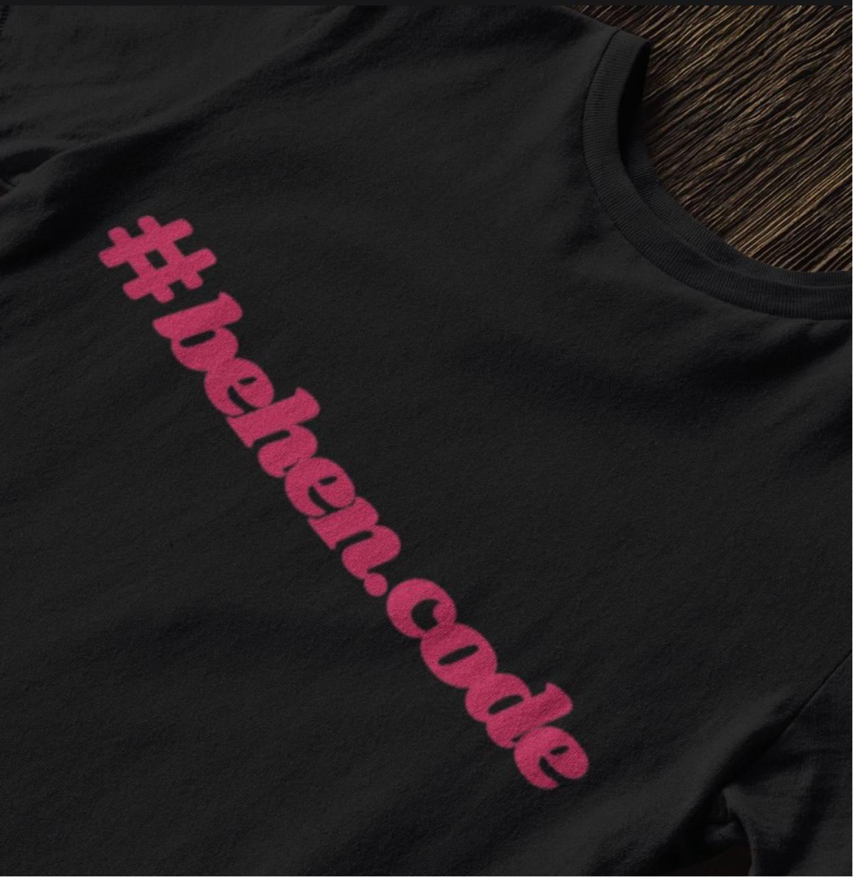 #behencode T-shirt