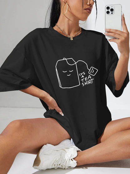 IT'S A TEA SHIRT