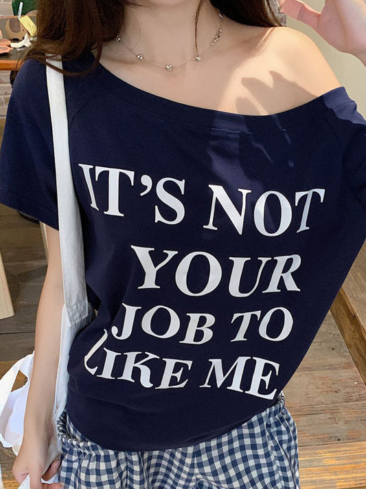 SXV its not your job to like me Print Oversized Casual Short Sleeve T-Shirt