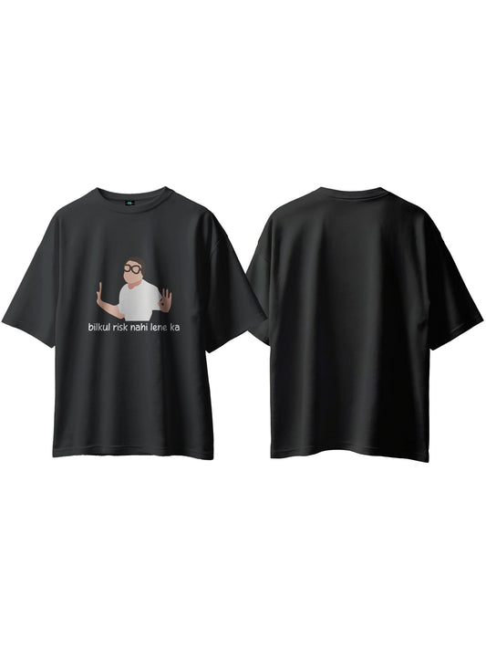 SXV 'bilkul risk nahi lene ka’ Printed Cool Aesthetic Oversized Baggy T-shirt
