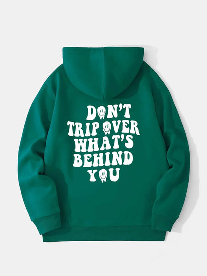 SXV  'Dont Trip Over What's Behind You’ Printed Cool Aesthetic Sweatshirt Hoodie