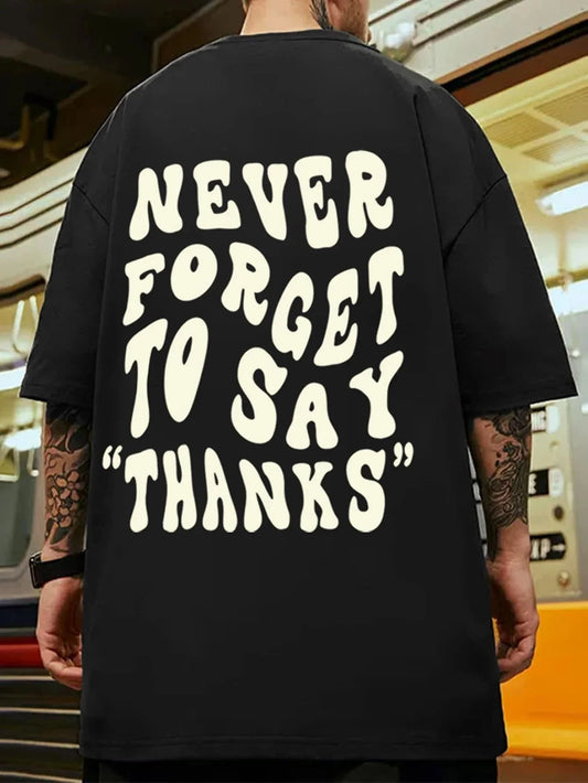 Never Forget To Say Thanks